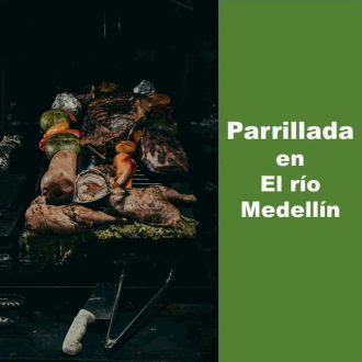 Parrillada en el rio Medellin