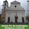 Santa Fe de Antioquia, Cuna de la Iglesia Católica y el cristianismo en Colombia y América